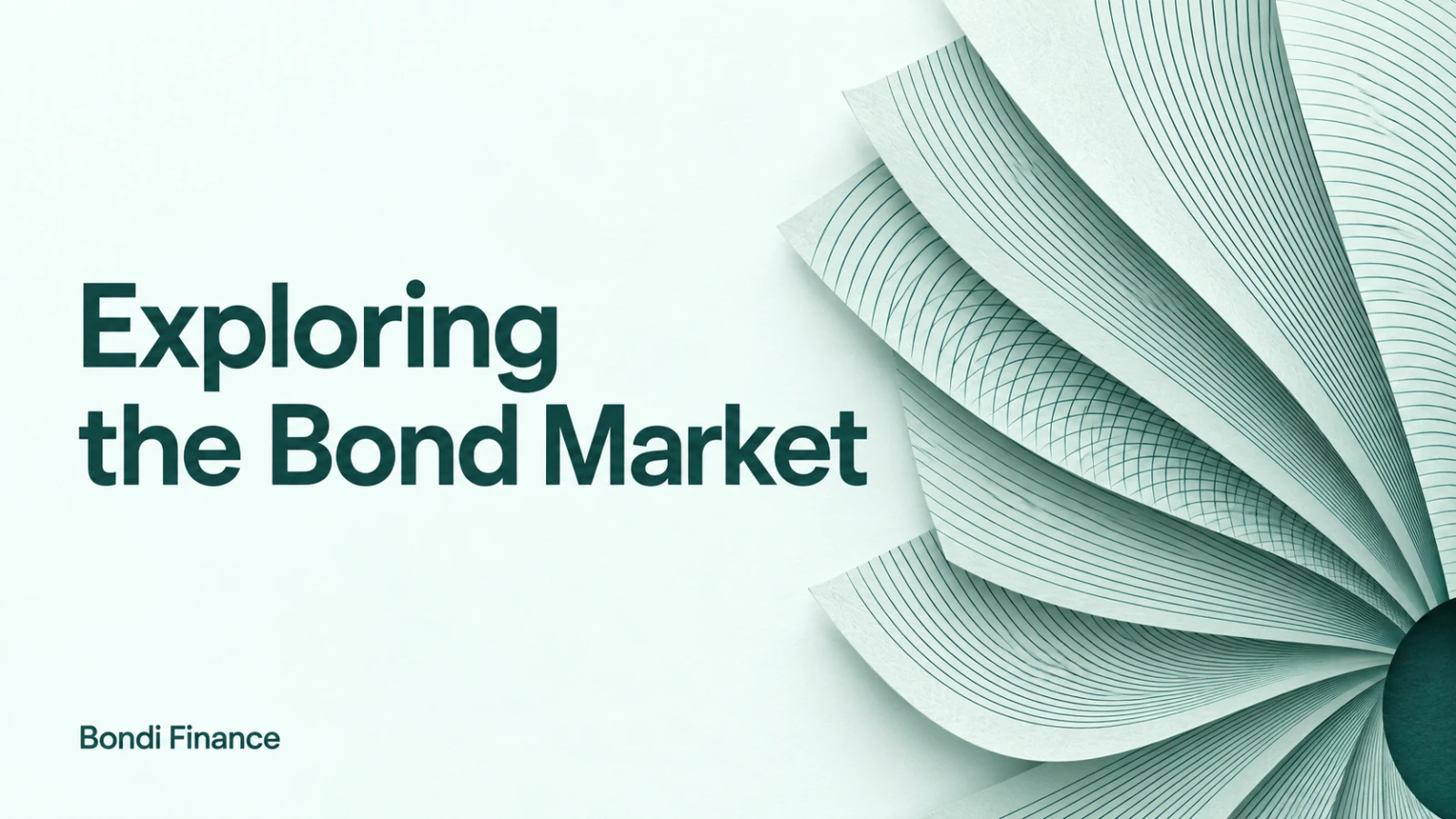 Exploring the Bond Market — a fan of mint sheets printed with intricate pine-green security lines.