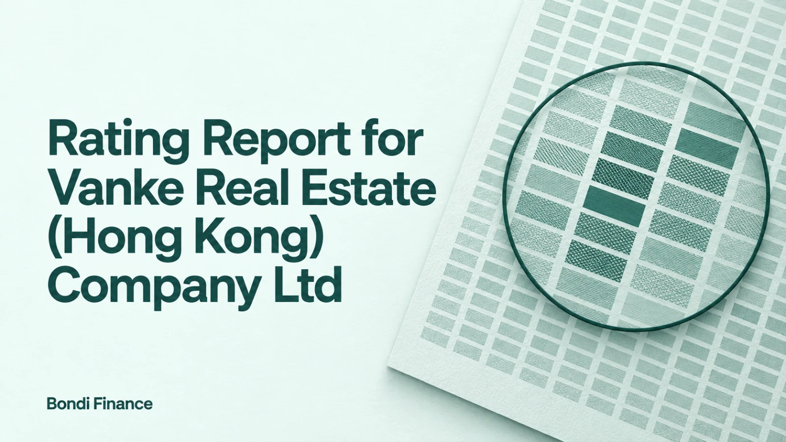 Rating Report for Vanke Real Estate (Hong Kong) Company Ltd — a deep pine analytical ring framing details in a mint rectangular grid.